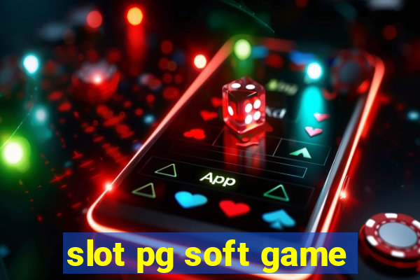 slot pg soft game