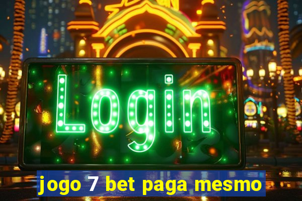 jogo 7 bet paga mesmo