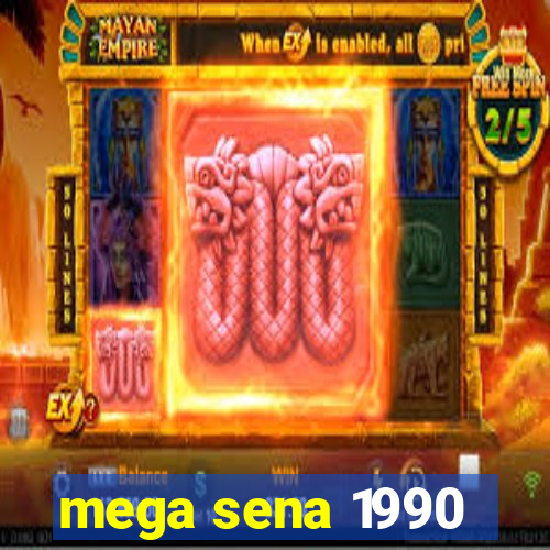 mega sena 1990