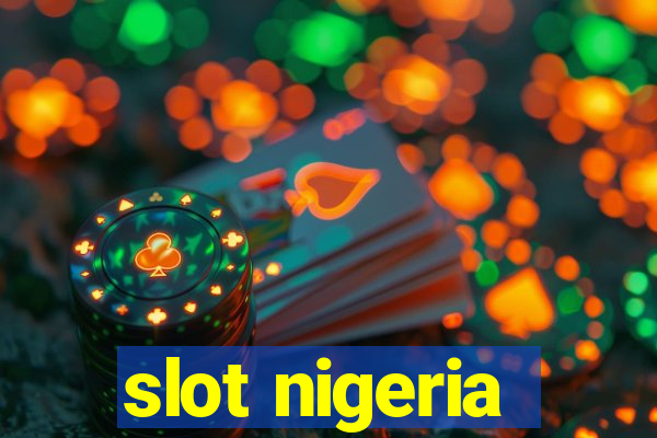 slot nigeria