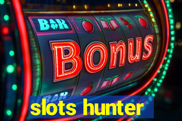 slots hunter