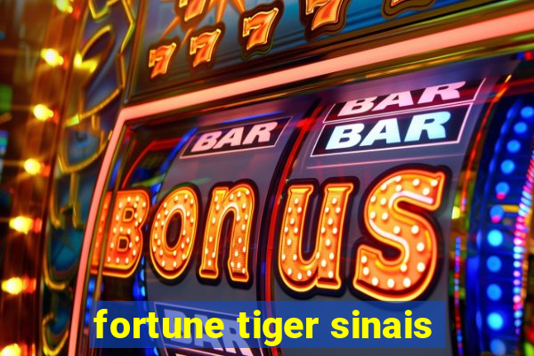 fortune tiger sinais