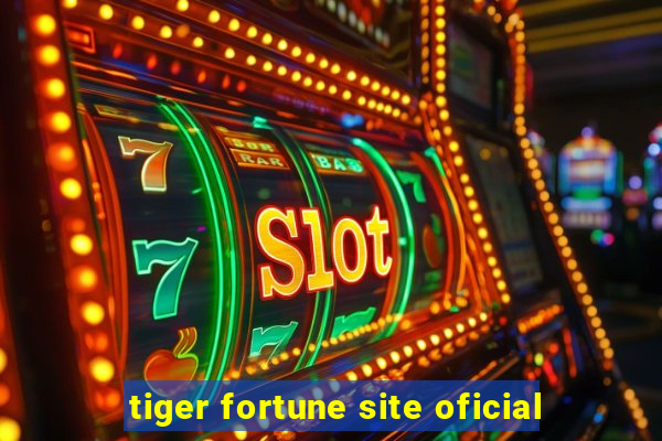 tiger fortune site oficial