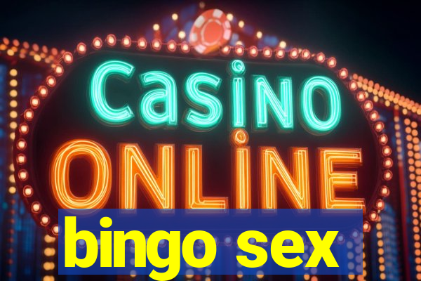 bingo sex