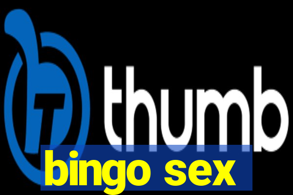 bingo sex