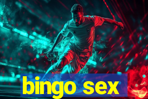 bingo sex