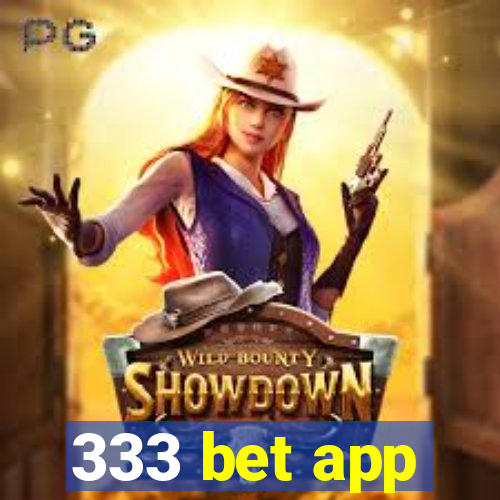 333 bet app