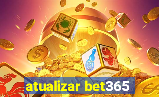 atualizar bet365