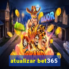 atualizar bet365