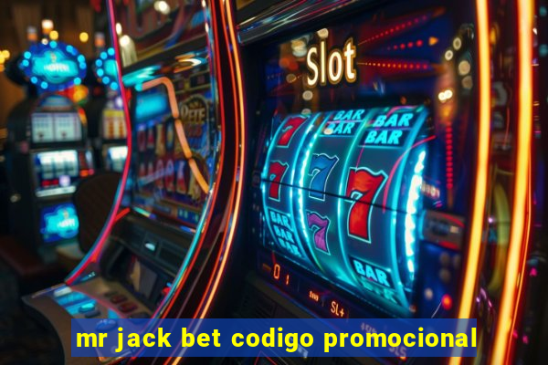 mr jack bet codigo promocional