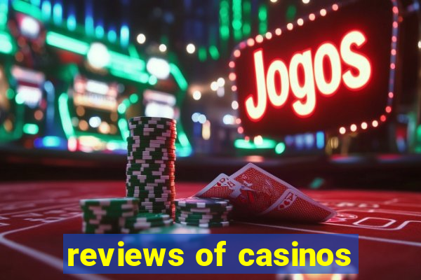 reviews of casinos