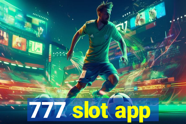 777 slot app