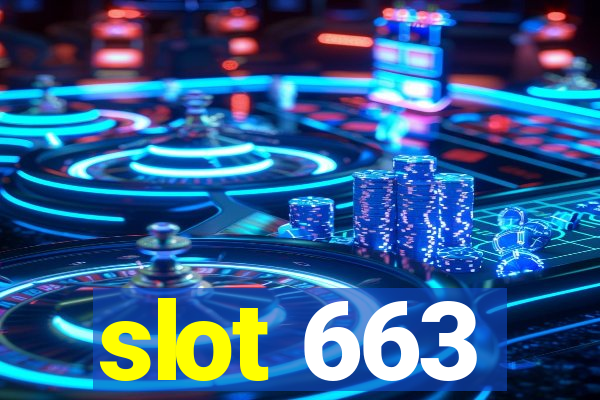 slot 663