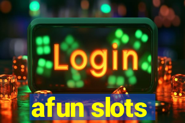 afun slots