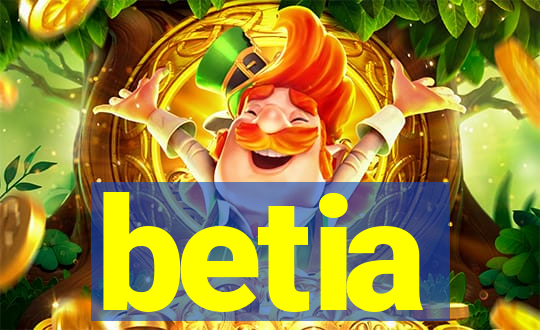 betia