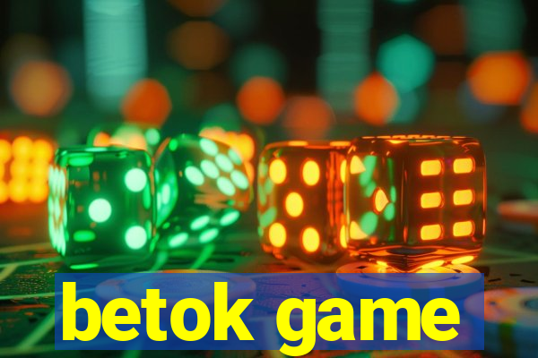 betok game