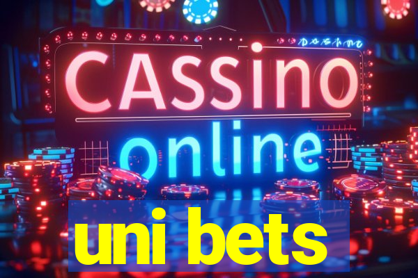 uni bets