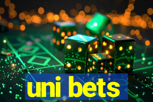 uni bets