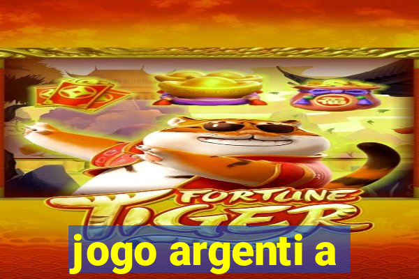 jogo argenti a