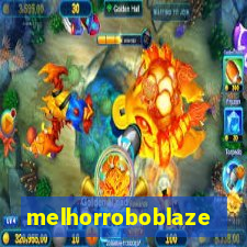 melhorroboblaze