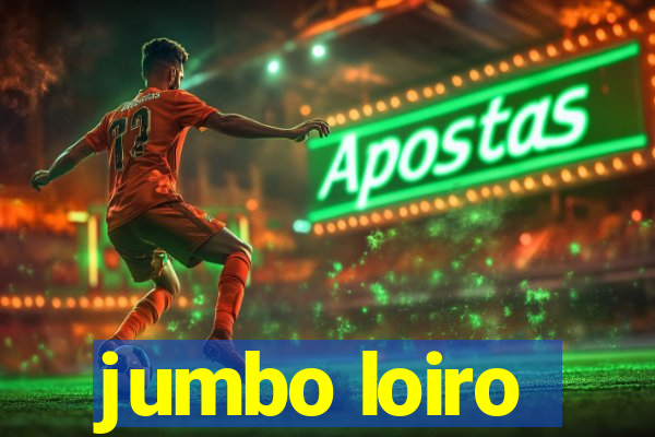 jumbo loiro