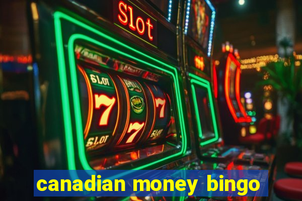 canadian money bingo