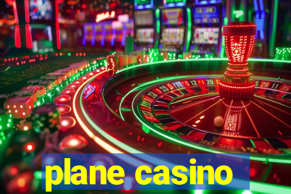 plane casino