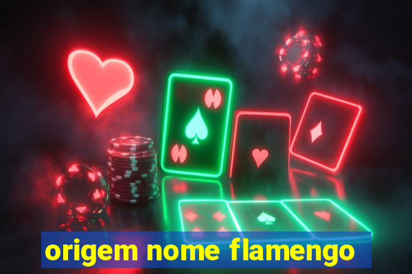 origem nome flamengo