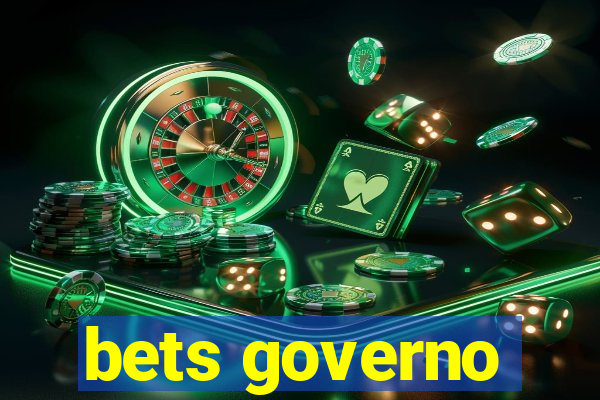 bets governo