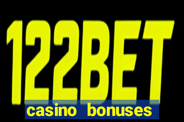 casino bonuses without deposit