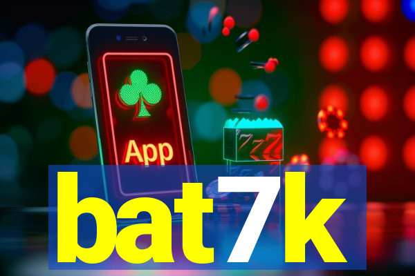 bat7k