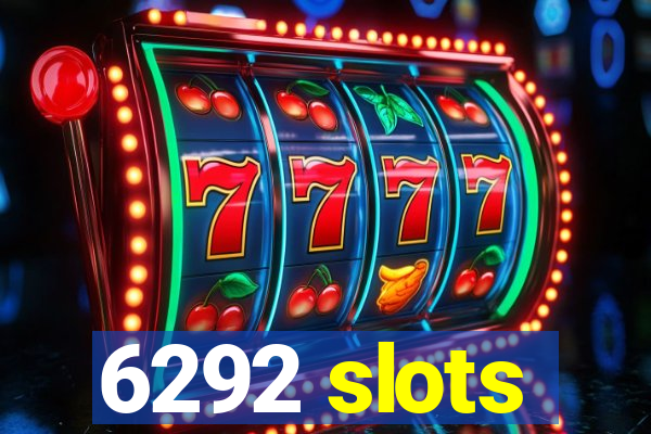 6292 slots