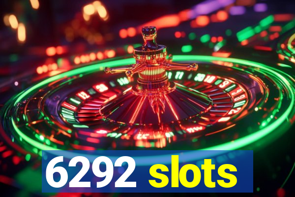 6292 slots