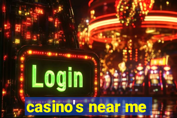 casino's near me