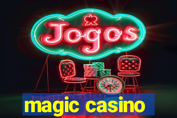 magic casino