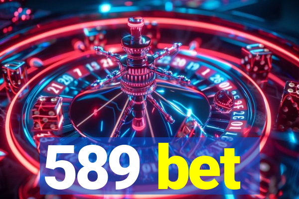 589 bet