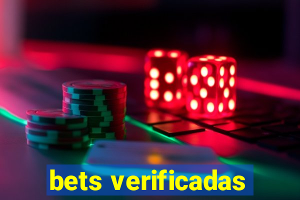 bets verificadas