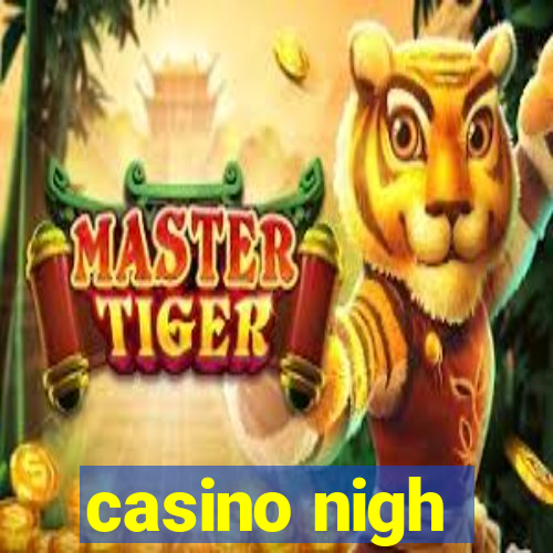 casino nigh