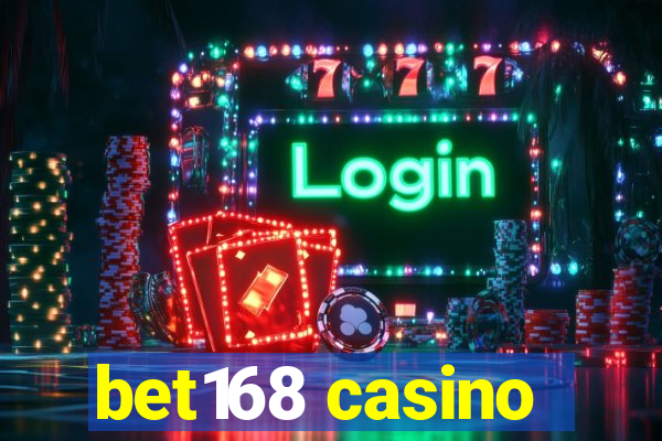 bet168 casino