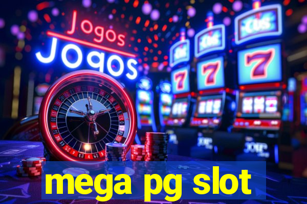 mega pg slot