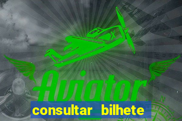 consultar bilhete aposta esportiva