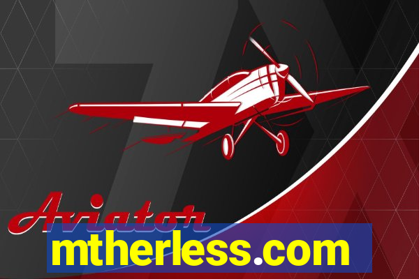 mtherless.com