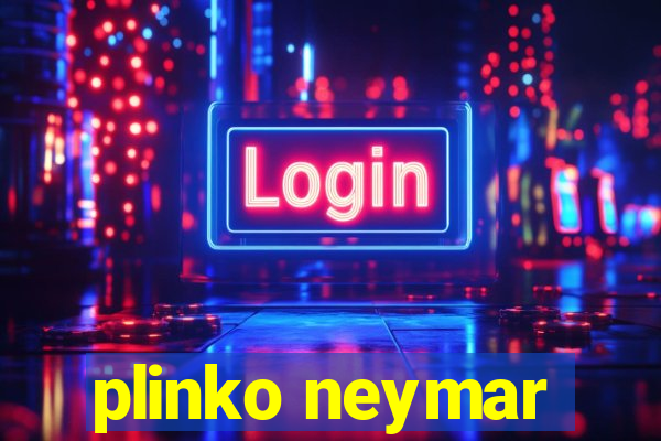 plinko neymar