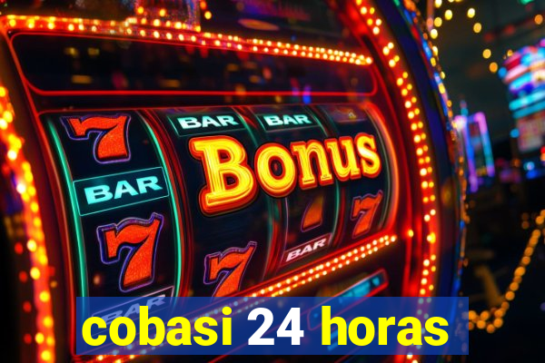 cobasi 24 horas