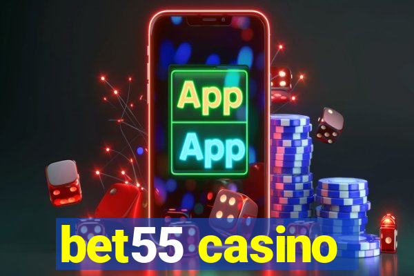 bet55 casino