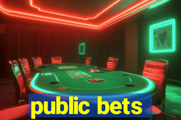 public bets