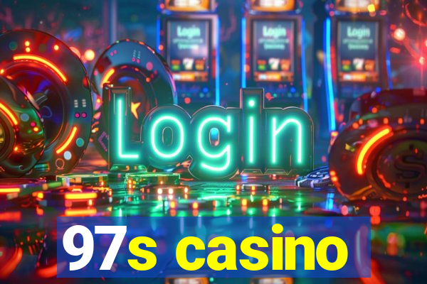 97s casino