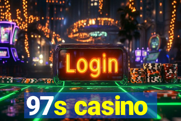 97s casino