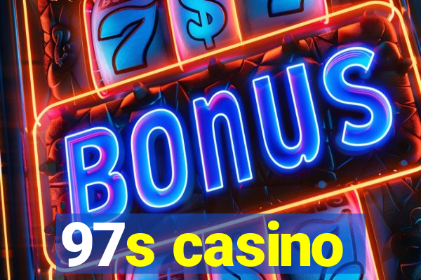 97s casino