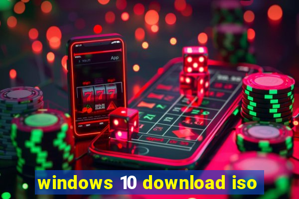 windows 10 download iso